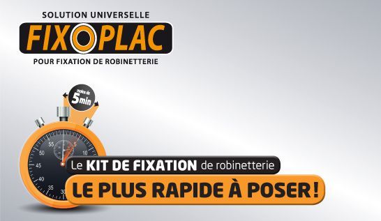 Fixoplac rapide à poser