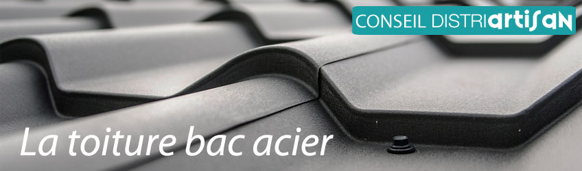 Choisir du bac acier pour sa toiture