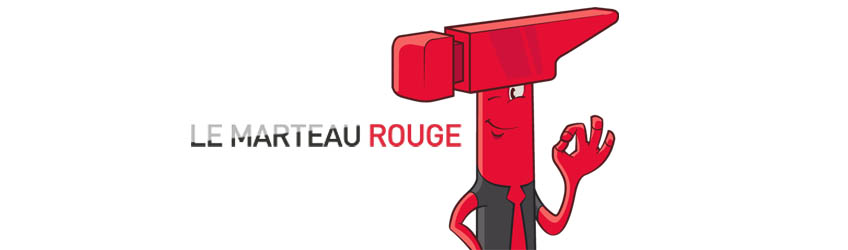  Le Marteau Rouge, le garant d’un chantier réussi