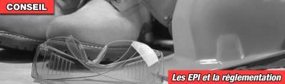 Les EPI et la réglementation
