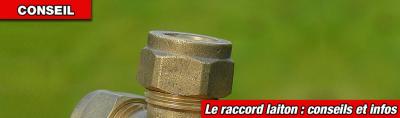Le raccord laiton : caractéristiques et conseils