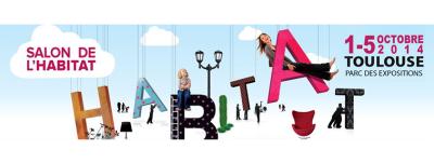 Le salon de l'habitat à Toulouse, du 1 au 5 octobre 2014.