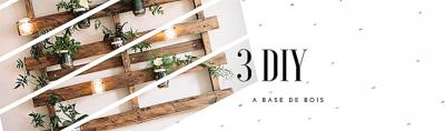 DIY : quand le bois est à l’honneur !